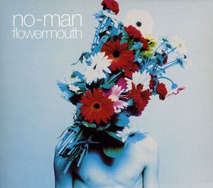Flowermouth , No-Man
