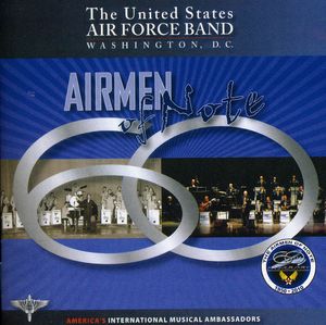 60 Years of the Airmen of Note , US Air Force Airmen of Note