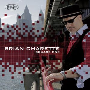 Square One , Brian Charette