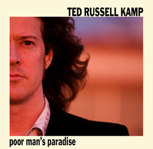 Poor Man's Paradise , Ted Russell Kamp