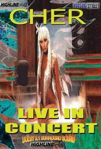 Cher: Live in Concert , Cher