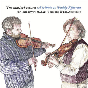 Master's Return: A Tribute To Paddy Killoran , Frankie Gavin