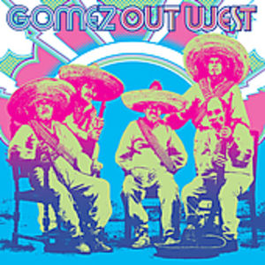 Out West , Gomez