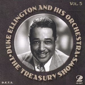 The Duke Ellington Treasury Shows, Vol. 5 , Duke Ellington