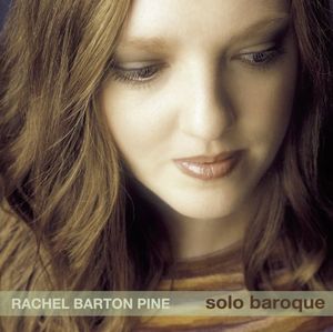 Rachel Barton Pine Plays Bach , Rachel Barton Pine