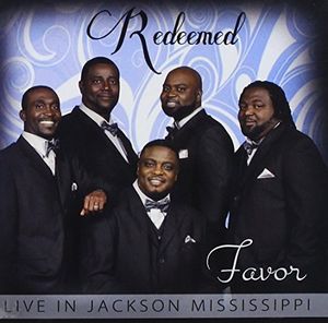 Favor: Live in Jackson Ms , Redeemed