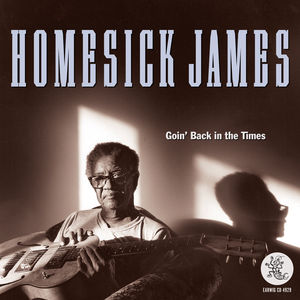 Goin Back in the Times , Homesick James