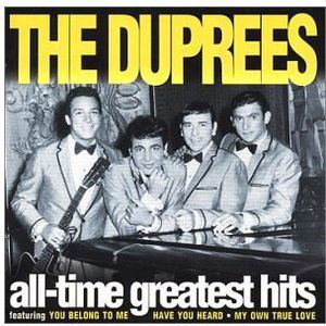 All-Time Greatest Hits , The Duprees