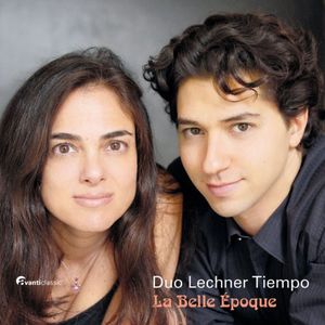La Belle Epoque , Duo Lechner Tiempo