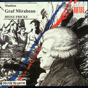 Graf Mirabeau , Heinz Fricke