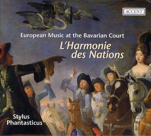 L'harmonie Des Nations: European Music at the , Stylus Phantasticus