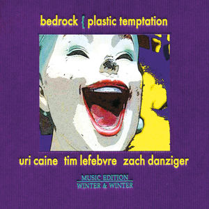 Plastic Temptation , Uri Caine