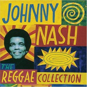 Reggae Collection , Johnny Nash