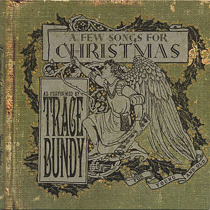 A Few Songs For Christmas , Trace Bundy