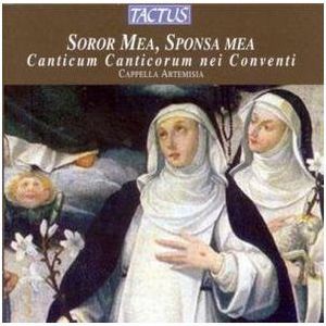 My Sister My Bride: Song of Songs in the Convent , Cappella Artemisia
