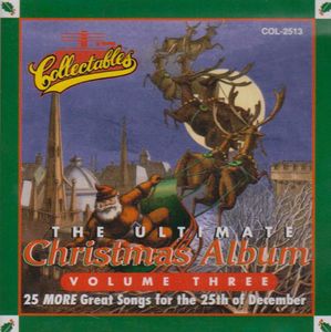 Ultimate Christmas Album Vol.3 , Various Artists