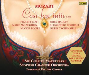 Cosi Fan Tutte , Charles Mackerras