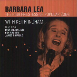 The High Priestess of Popular Song , Barbara Lea