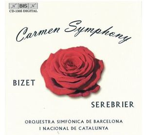 L'arlesienne Suites 1 & 2 / Carmen Symphony , José Serebrier
