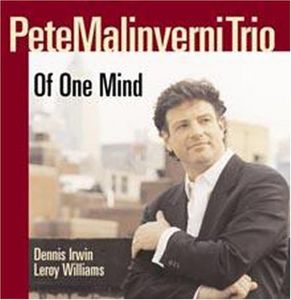 Of One Mind , Pete Malinverni