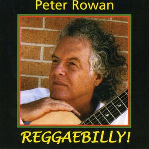 Reggaebilly , Peter Rowan