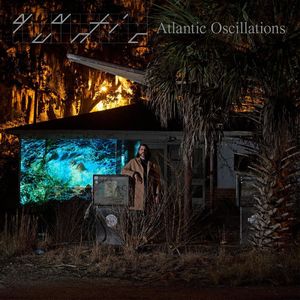 Atlantic Oscillations , Quantic