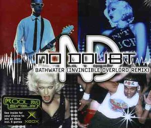 Bathwater-Invincible Overload Remix [Import] , No Doubt