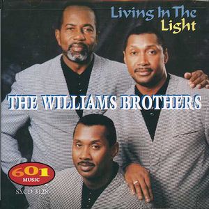 Living in the Light , The Sensational Williams Brothers