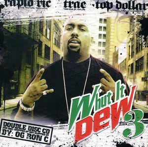 Whut It Dew 3 /  Various , Various Artists