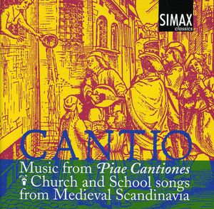 Cantio: Music from Piae Cantiones , Pro Cantione Antiqua