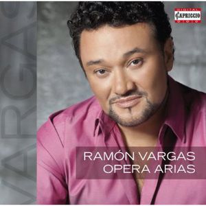 Opera Arias , Ramón Vargas