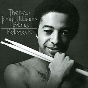 Believe It /  Million Dollar Legs /  Joy Of Flying [Import] , Tony Williams