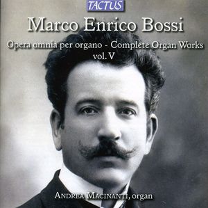 Complete Organ Works 5 , Andrea Macinanti