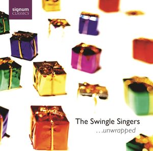 Unwrapped , The Swingle Singers