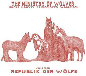 Music From Republik Der Wolfe , The Ministry of Wolves