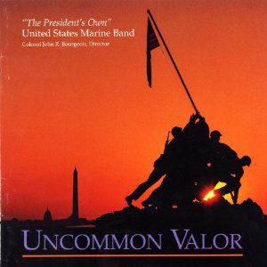 Uncommon Valor , United States Marine Band