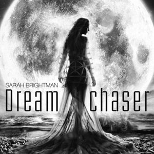 Dreamchaser , Sarah Brightman
