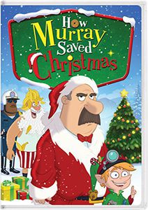 How Murray Saved Christmas 