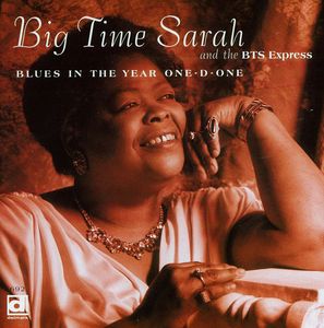 Blues in Year One-D-One , Big Time Sarah