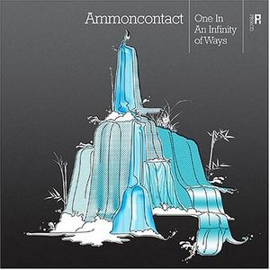 One in An Infinity of Ways , Ammoncontact