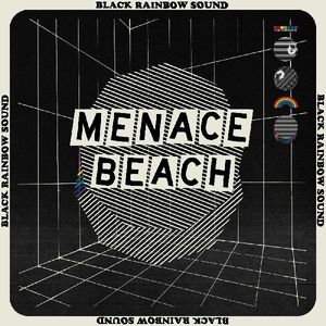Black Rainbow Sound , Menace Beach
