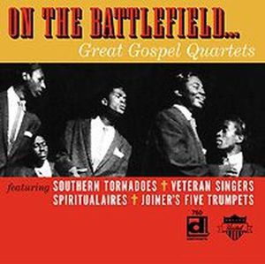 On The Battlefield, Great Gospel Quartets , Various Artists
