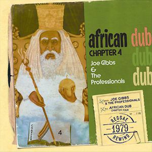 African Dub Chapter 4 , Joe Gibbs & the Professionals