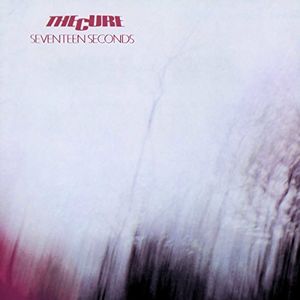 Seventeen Seconds [Import] , The Cure