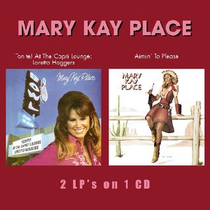 Tonite At The Capri Lounge/ Aimin To Please , Mary Kay Place