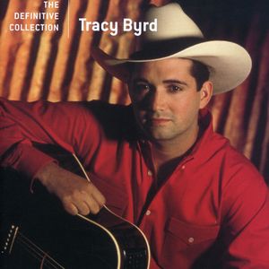Definitive Collection , Tracy Byrd