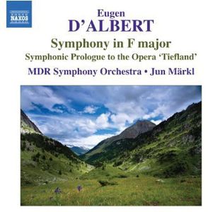 Overture to Tiefland Symphony in F Op 4 , Eugen d'Albert