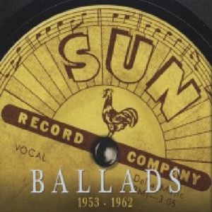 Sun Ballads 1953-62 / Various , Various Artists