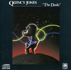 Dude , Quincy Jones