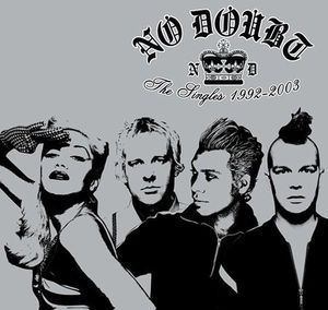 The Singles 1992-2003 , No Doubt